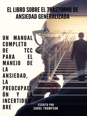 cover image of El libro sobre el trastorno de ansiedad generalizada